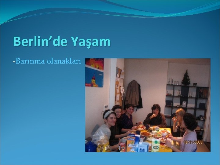 Berlin’de Yaşam -Barınma olanakları 