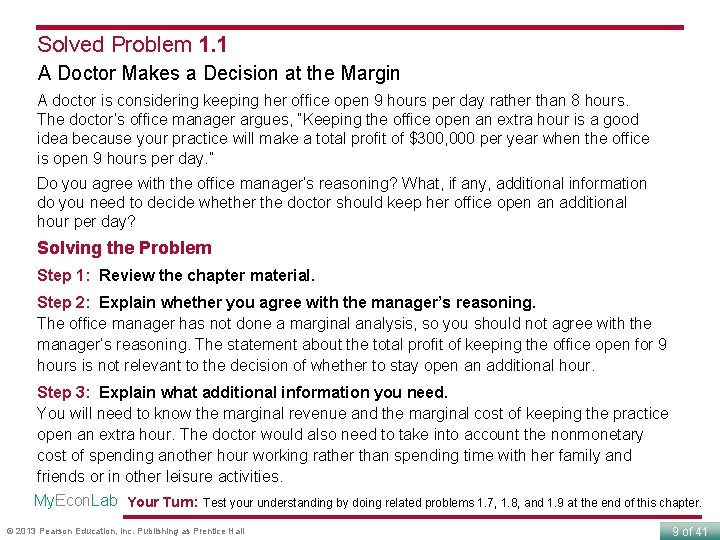 Solved Problem 1. 1 A Doctor Makes a Decision at the Margin A doctor