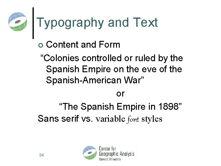 Typography and Text Content and Form “Colonies controlled or ruled by the Spanish Empire