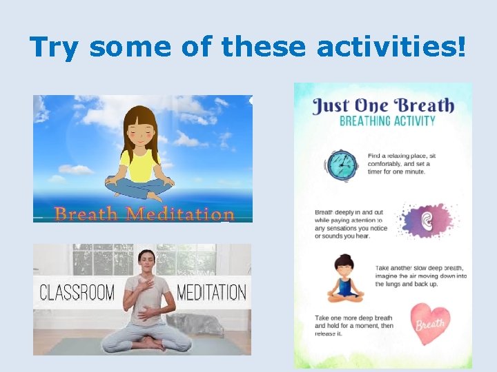 Try some of these activities! 