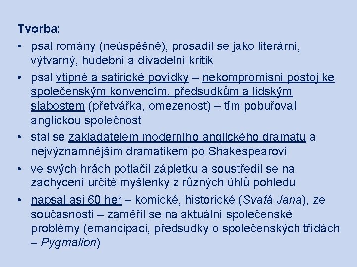 Tvorba: • psal romány (neúspěšně), prosadil se jako literární, výtvarný, hudební a divadelní kritik