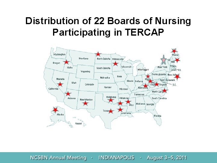 Distribution of 22 Boards of Nursing Participating in TERCAP 