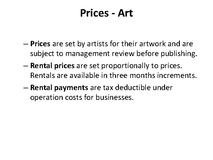 Prices - Art – Prices are set by artists for their artwork and are