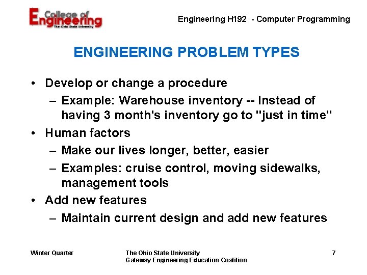 Engineering H 192 - Computer Programming ENGINEERING PROBLEM TYPES • Develop or change a Engineering H 192 - Computer Programming ENGINEERING PROBLEM TYPES • Develop or change a