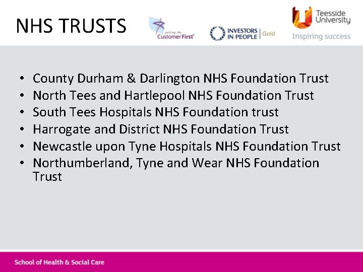 NHS TRUSTS • • • County Durham & Darlington NHS Foundation Trust North Tees