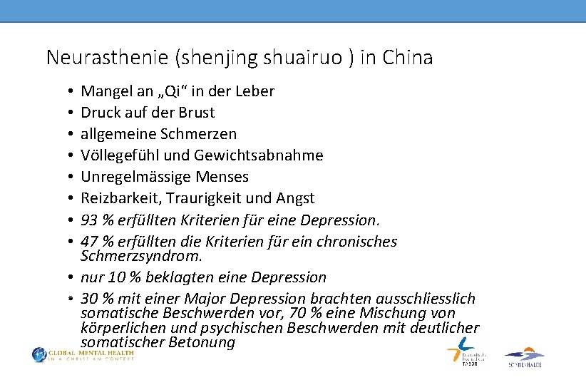Neurasthenie (shenjing shuairuo ) in China Mangel an „Qi“ in der Leber Druck auf