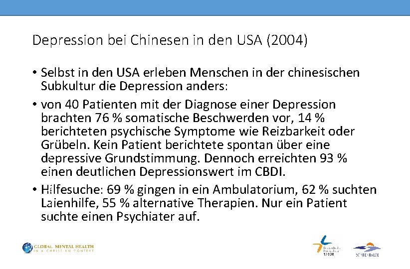 Depression bei Chinesen in den USA (2004) J Nerv Ment Dis. 2004 Apr; 192(4):