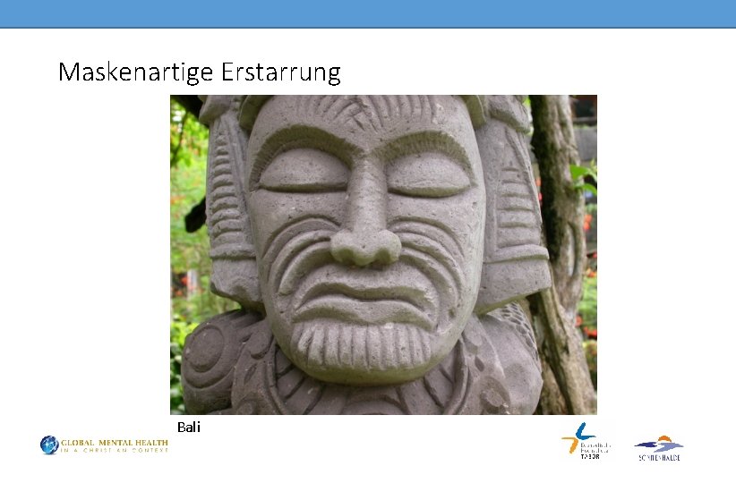 Maskenartige Erstarrung Bali 