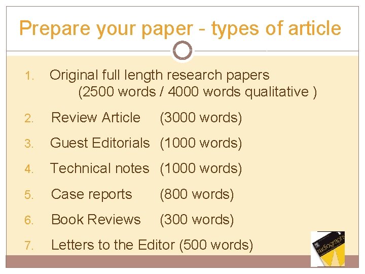 Prepare your paper - types of article 1. Original full length research papers (2500