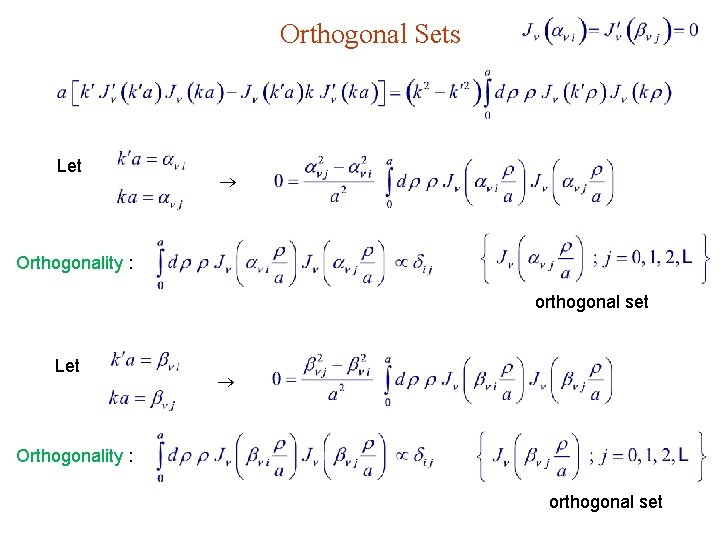 Orthogonal Sets Let Orthogonality : orthogonal set Orthogonal Sets Let Orthogonality : orthogonal set