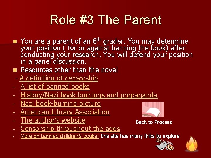 Role #3 The Parent You are a parent of an 8 th grader. You