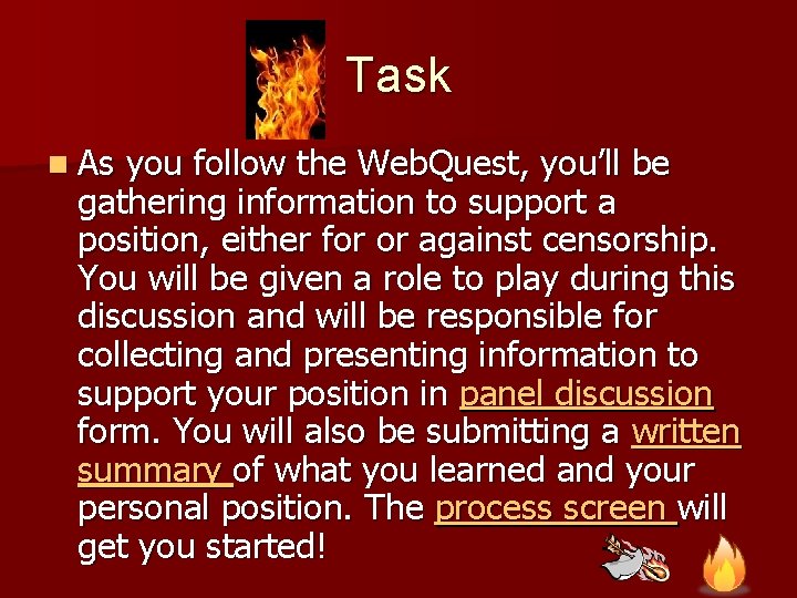 Task n As you follow the Web. Quest, you’ll be gathering information to support