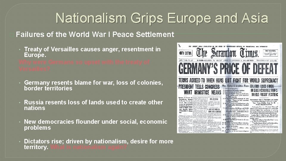 Nationalism Grips Europe and Asia � Failures of the World War I Peace Settlement