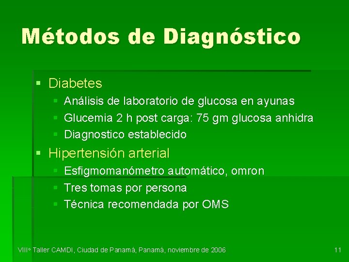 Métodos de Diagnóstico § Diabetes § Análisis de laboratorio de glucosa en ayunas §