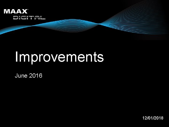 Improvements June 2016 12/01/2018 