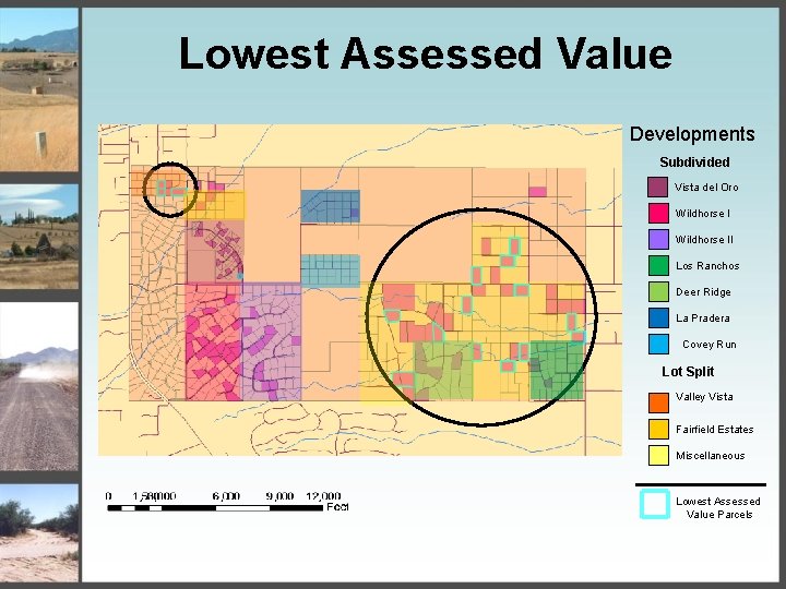 Lowest Assessed Value Developments Subdivided Vista del Oro Wildhorse II Los Ranchos Deer Ridge