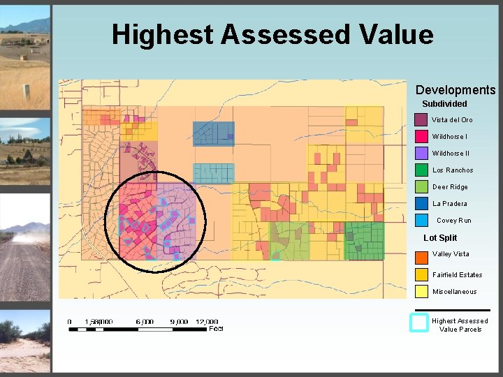 Highest Assessed Value Developments Subdivided Vista del Oro Wildhorse II Los Ranchos Deer Ridge
