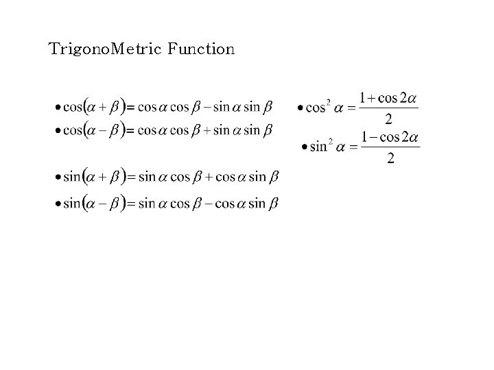 Trigono. Metric Function 