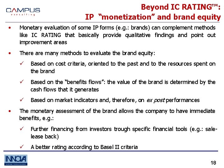 Beyond IC RATING™: IP “monetization” and brand equity • Monetary evaluation of some IP
