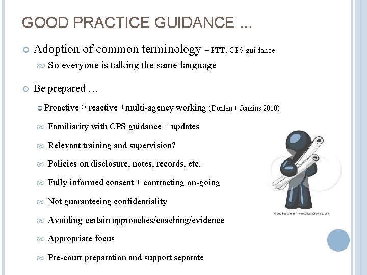 GOOD PRACTICE GUIDANCE. . . Adoption of common terminology – PTT, CPS guidance So