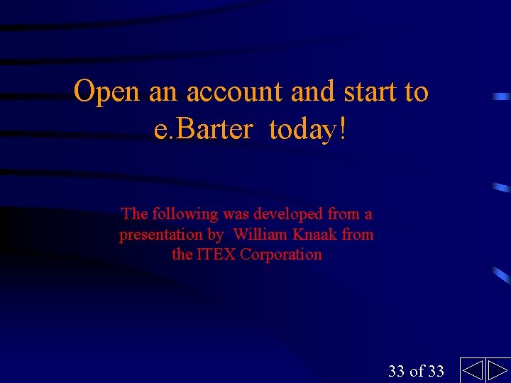 Open an account and start to e. Barter today! The following was developed from