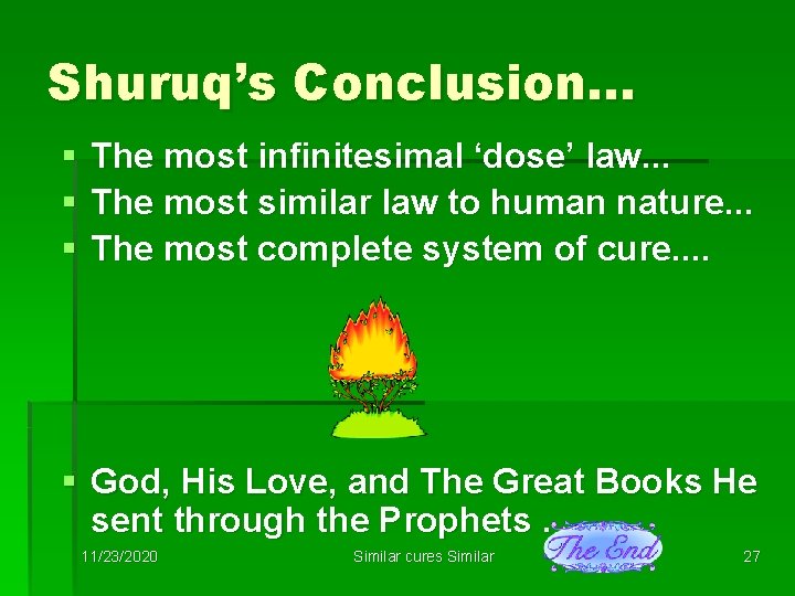 Shuruq’s Conclusion. . . § § § The most infinitesimal ‘dose’ law. . .
