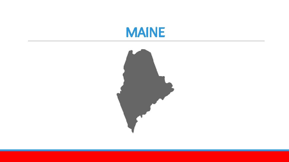 MAINE 