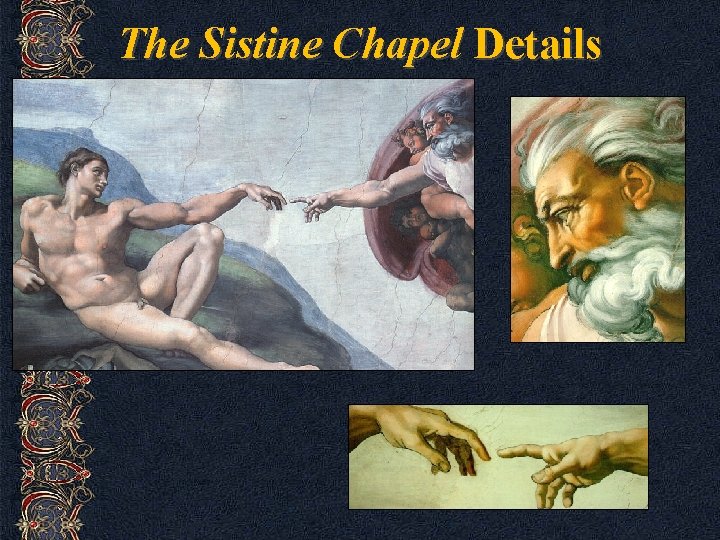 The Sistine Chapel Details 