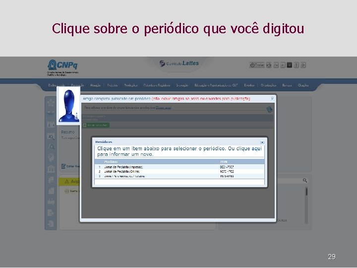 Clique sobre o periódico que você digitou 29 