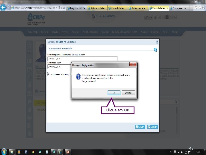 Clique em OK 47 