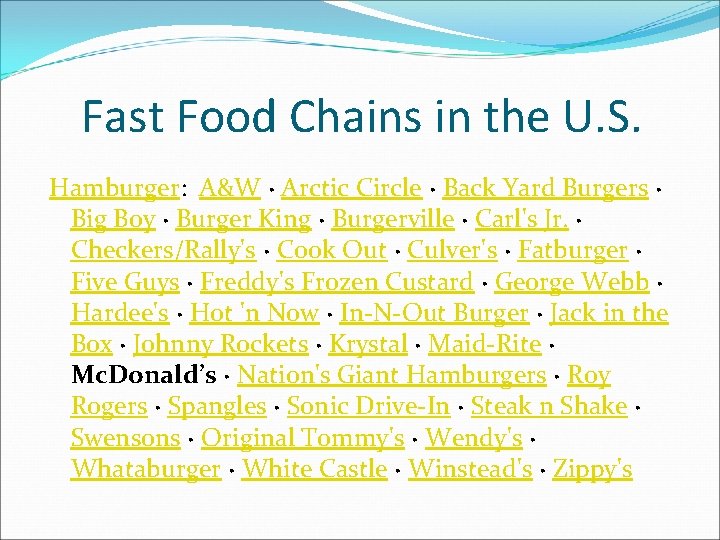 Fast Food Chains in the U. S. Hamburger: A&W · Arctic Circle · Back