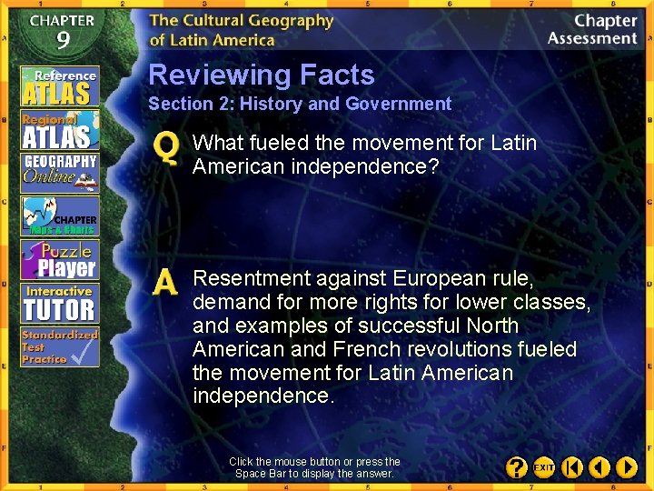 Reviewing Facts Section 2: History and Government What fueled the movement for Latin American