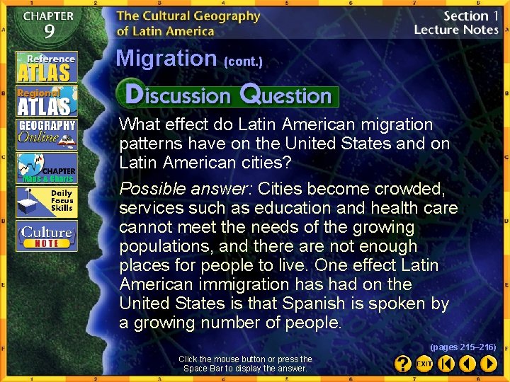 Migration (cont. ) What effect do Latin American migration patterns have on the United