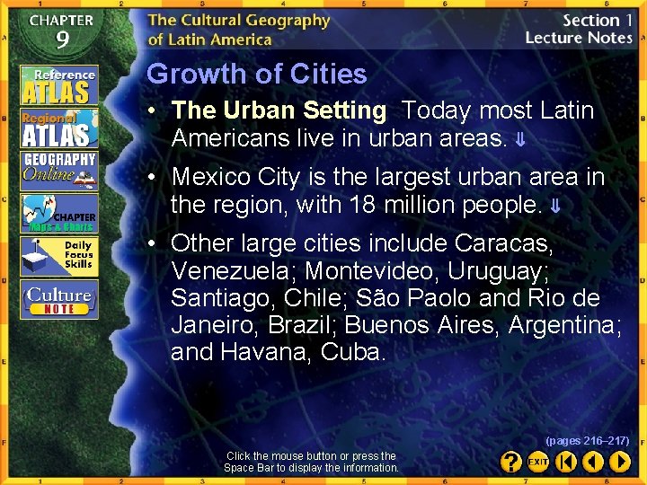 Growth of Cities • The Urban Setting Today most Latin Americans live in urban
