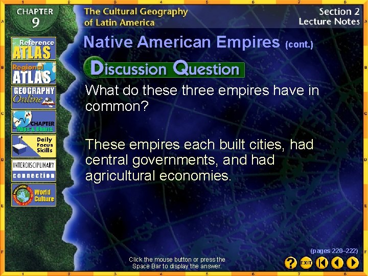 Native American Empires (cont. ) What do these three empires have in common? These