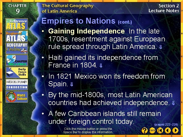 Empires to Nations (cont. ) • Gaining Independence In the late 1700 s, resentment