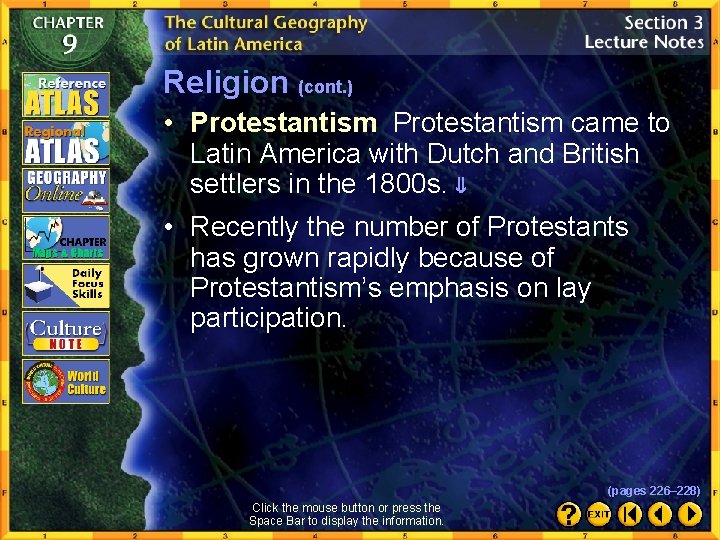 Religion (cont. ) • Protestantism came to Latin America with Dutch and British settlers