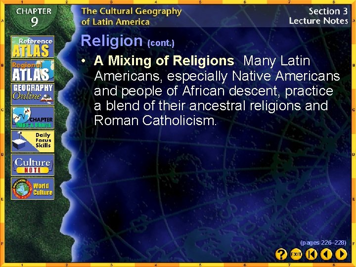 Religion (cont. ) • A Mixing of Religions Many Latin Americans, especially Native Americans