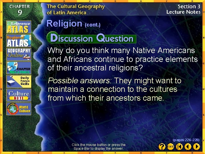 Religion (cont. ) Why do you think many Native Americans and Africans continue to