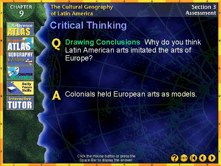 Critical Thinking Drawing Conclusions Why do you think Latin American arts imitated the arts