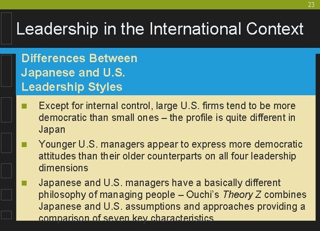 23 Leadership in the International Context Differences Between Japanese and U. S. Leadership Styles
