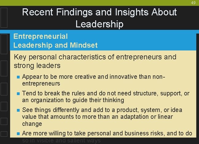 49 Recent Findings and Insights About Leadership Entrepreneurial Leadership and Mindset Key personal characteristics