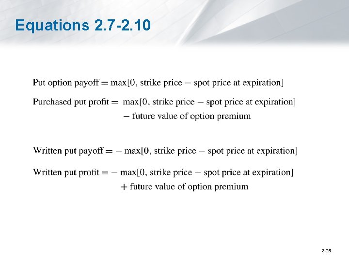 Equations 2. 7 -2. 10 3 -25 