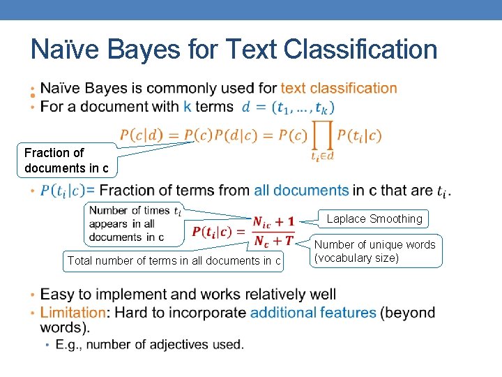 Naïve Bayes for Text Classification • Fraction of documents in c Total number of