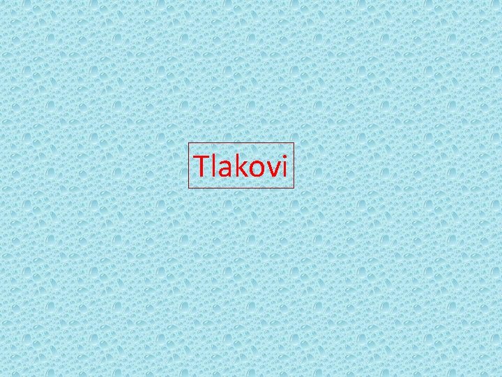 Tlakovi 