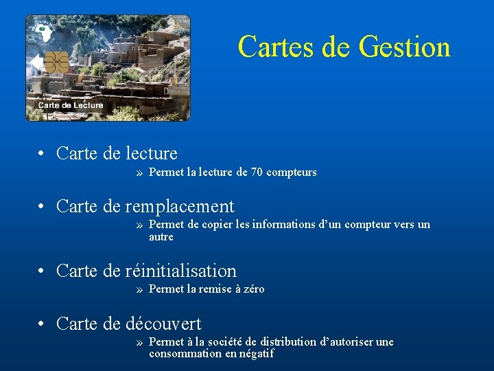 Cartes de Gestion • Carte de lecture » Permet la lecture de 70 compteurs