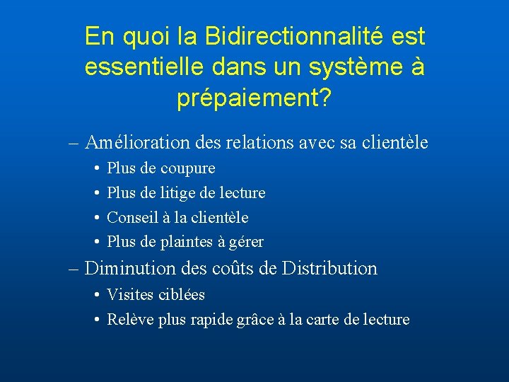 En quoi la Bidirectionnalité est essentielle dans un système à prépaiement? – Amélioration des