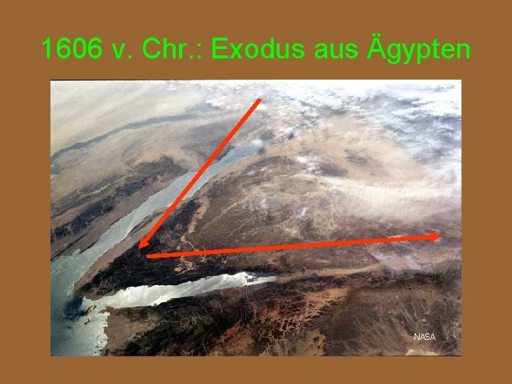 1606 v. Chr. : Exodus aus Ägypten NASA 
