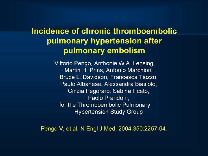 Incidence of chronic thromboembolic pulmonary hypertension after pulmonary embolism 