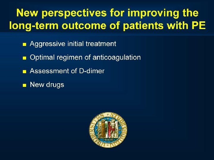 New perspectives for improving the long-term outcome of patients with PE 
